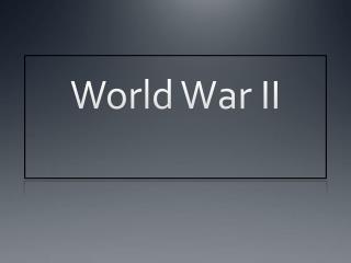 World War II