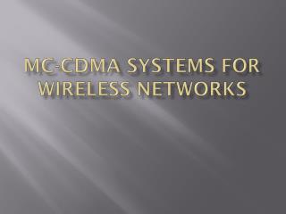 MC-CDMA systems for wireless networks