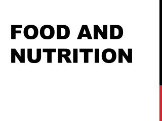 Food and Nutrition