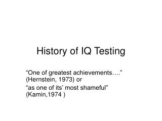 History of IQ Testing