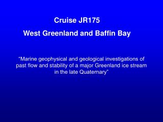 Cruise JR175 West Greenland and Baffin Bay