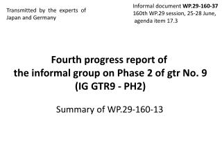 Fourth progress report of the informal group on Phase 2 of gtr No. 9 (IG GTR9 - PH2)