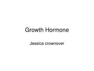 Growth Hormone