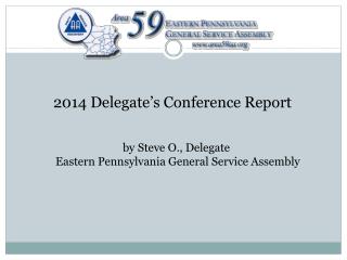 2014 Delegate’s Conference Report