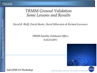 TRMM Ground Validation Some Lessons and Results