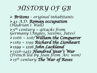 HISTORY OF GB
