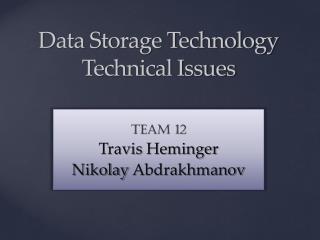 Data Storage Technology Technical Issues