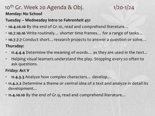 10 th Gr. Week 20 Agenda &amp; Obj. 		 1/20-1/24