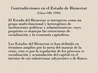 Contradicciones en el Estado de Bienestar (Claus Offe 1990)