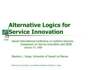 Alternative Logics for Service Innovation