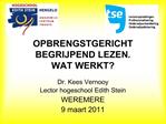 OPBRENGSTGERICHT BEGRIJPEND LEZEN. WAT WERKT