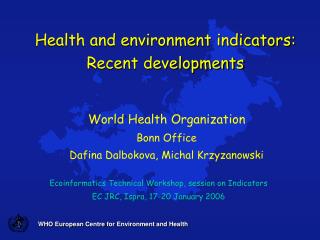 WHO European Centre for Environment and Health