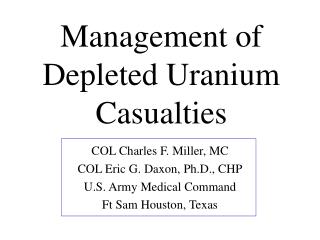 Management of Depleted Uranium Casualties