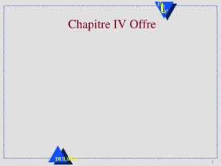 Chapitre IV Offre