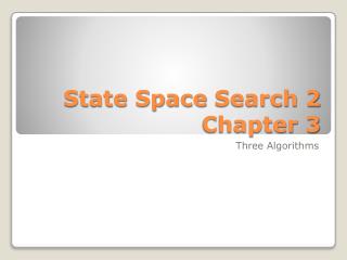 State Space Search 2 Chapter 3