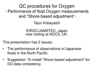 QC procedures for Oxygen - Performance of float Oxygen measurements and “Shore-based adjustment”-