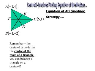 Centroid-Involves Finding Equation of the Median…