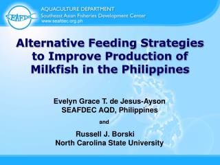 Alternative Feeding Strategies to Improve Production of Milkfish in the Philippines