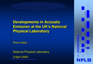 Pierre Gélat National Physical Laboratory 3 April 2003