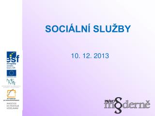 SOCIÁLNÍ SLUŽBY