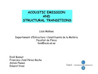 ACOUSTIC EMISSION AND STRUCTURAL TRANSITIONS