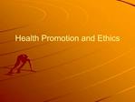 Health Promotion and Ethics