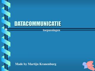 DATACOMMUNICATIE