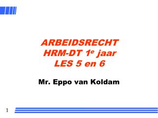 ARBEIDSRECHT HRM-DT 1 e jaar LES 5 en 6