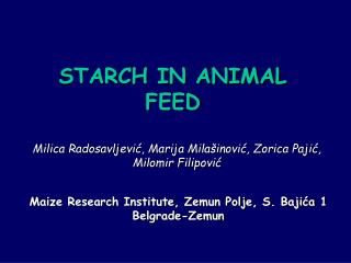 STARCH IN ANIMAL FEED