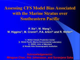 Warm SST Bias over SE Pacific in CFS CMIP Simulations