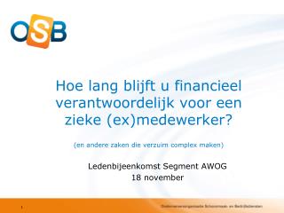 Hoe lang blijft u financieel verantwoordelijk voor een zieke (ex) medewerker ?