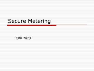 Secure Metering