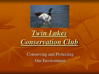 Twin Lakes Conservation Club