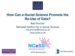 How Can e-Social Science Promote the Re-Use of Data?