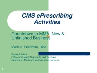 CMS ePrescribing Activities