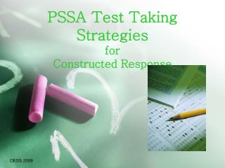 PSSA Test Taking Strategies for Constructed Response