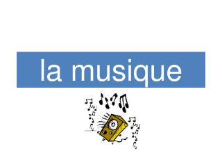 la musique