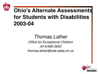 Ohio’s Alternate Assessments for Students with Disabilities 2003-04