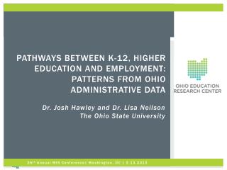 Pathways between k-12, higher education and employment: patterns from ohio administrative data