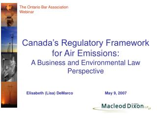 Canada’s Regulatory Framework for Air Emissions: A Business and Environmental Law Perspective