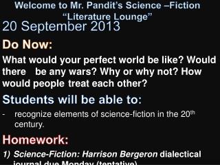 Welcome to Mr. Pandit’s Science –Fiction “Literature Lounge”