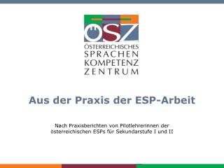 Aus der Praxis der ESP-Arbeit