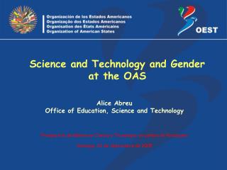 Alice Abreu Office of Education, Science and Technology