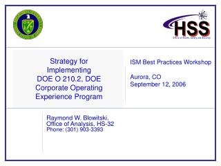 Raymond W. Blowitski, Office of Analysis, HS-32 Phone: (301) 903-3393