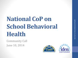 National CoP on School Behavioral Health