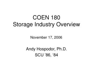 COEN 180 Storage Industry Overview