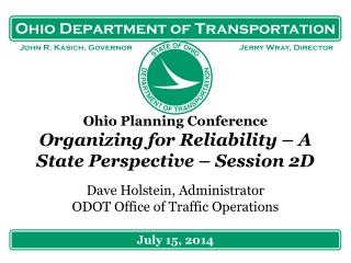 Ohio Planning Conference Organizing for Reliability – A State Perspective – Session 2D