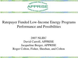 Ratepayer Funded Low-Income Energy Programs Performance and Possibilities