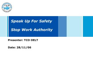 Speak Up For Safety Stop Work Authority