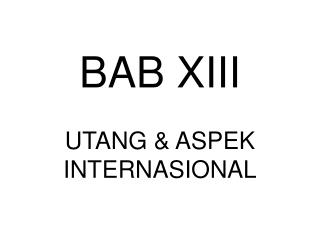 BAB XIII